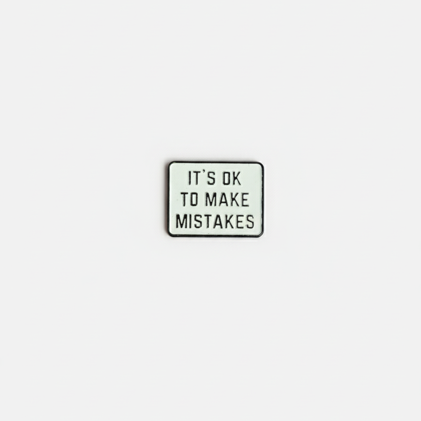 "It's ok to make mistakes" Metal Sticker