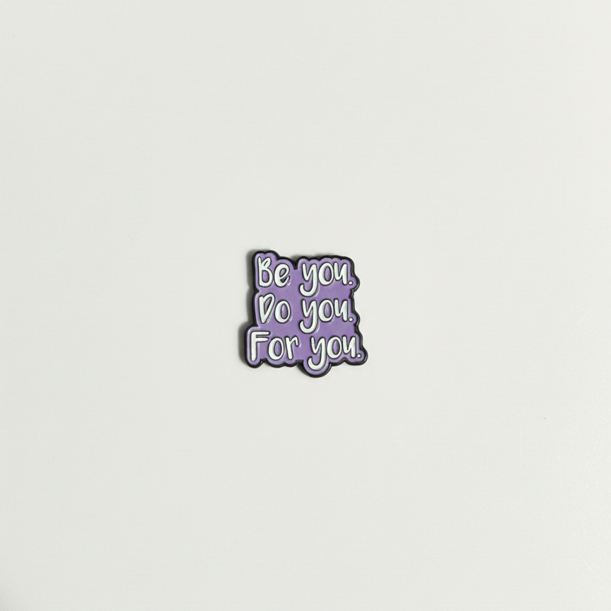 Do you, be you, for you Metal Sticker